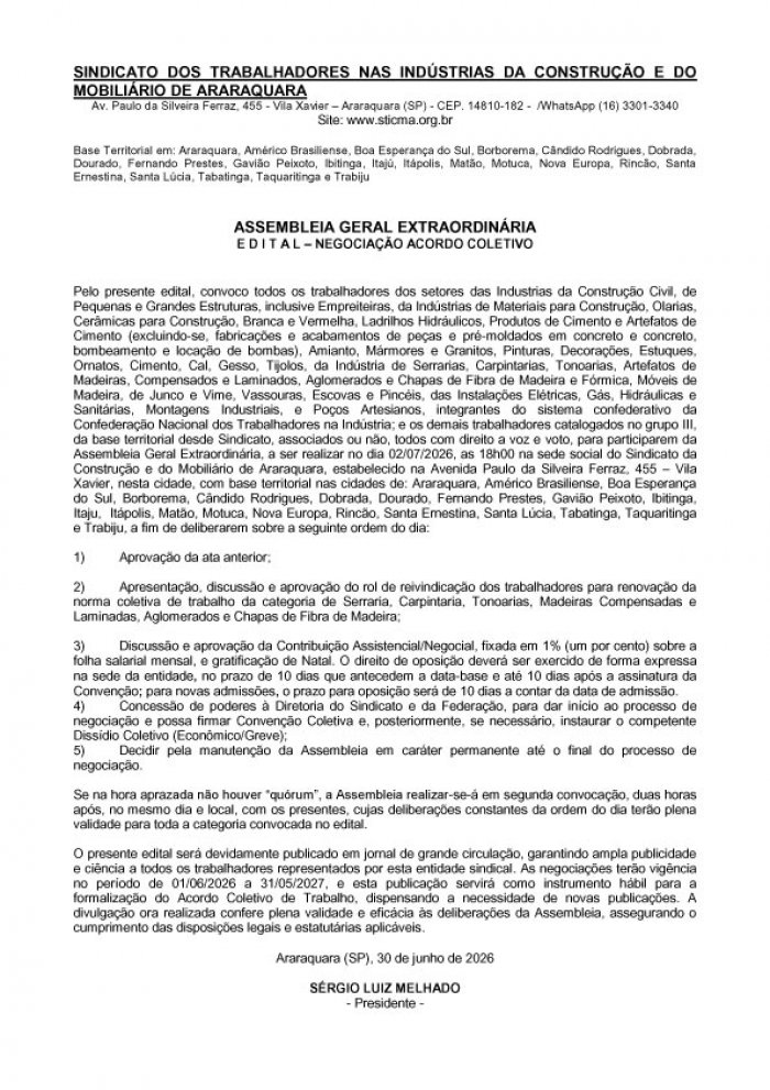 Assembléia Geral Extraordinária - Negociação de Acordo Coletivo - Sindicato dos Trabalhadores nas Indústrias da Construção e do Mobiliário de Araraquara