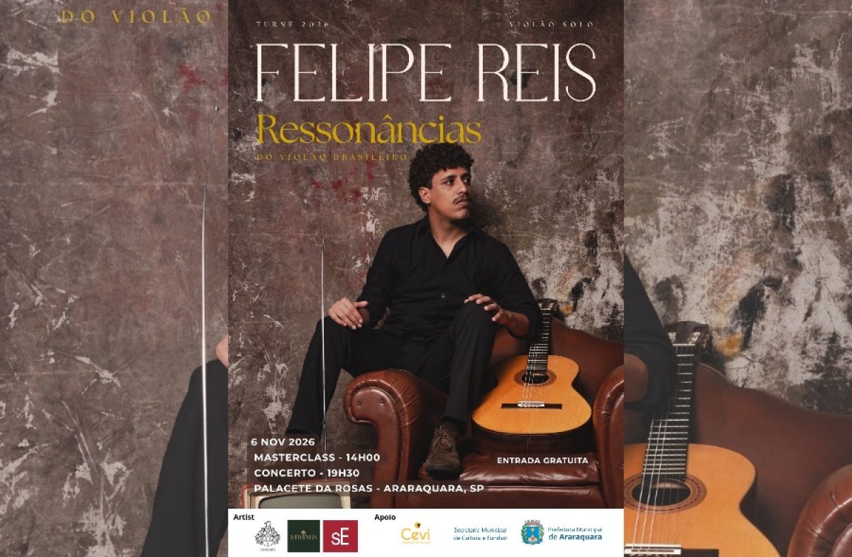 Araraquara terá recital e aula gratuita de violão com Felipe Reis; veja como participar